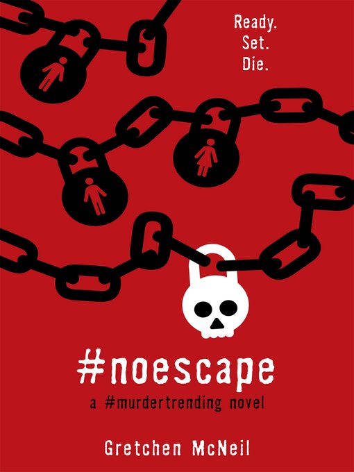 Title details for #NoEscape by Gretchen McNeil - Wait list
